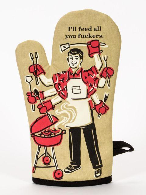 I'll Feed All You Fuckers Oven Mitt-Fun & Games-Blue Q-The Bay Room