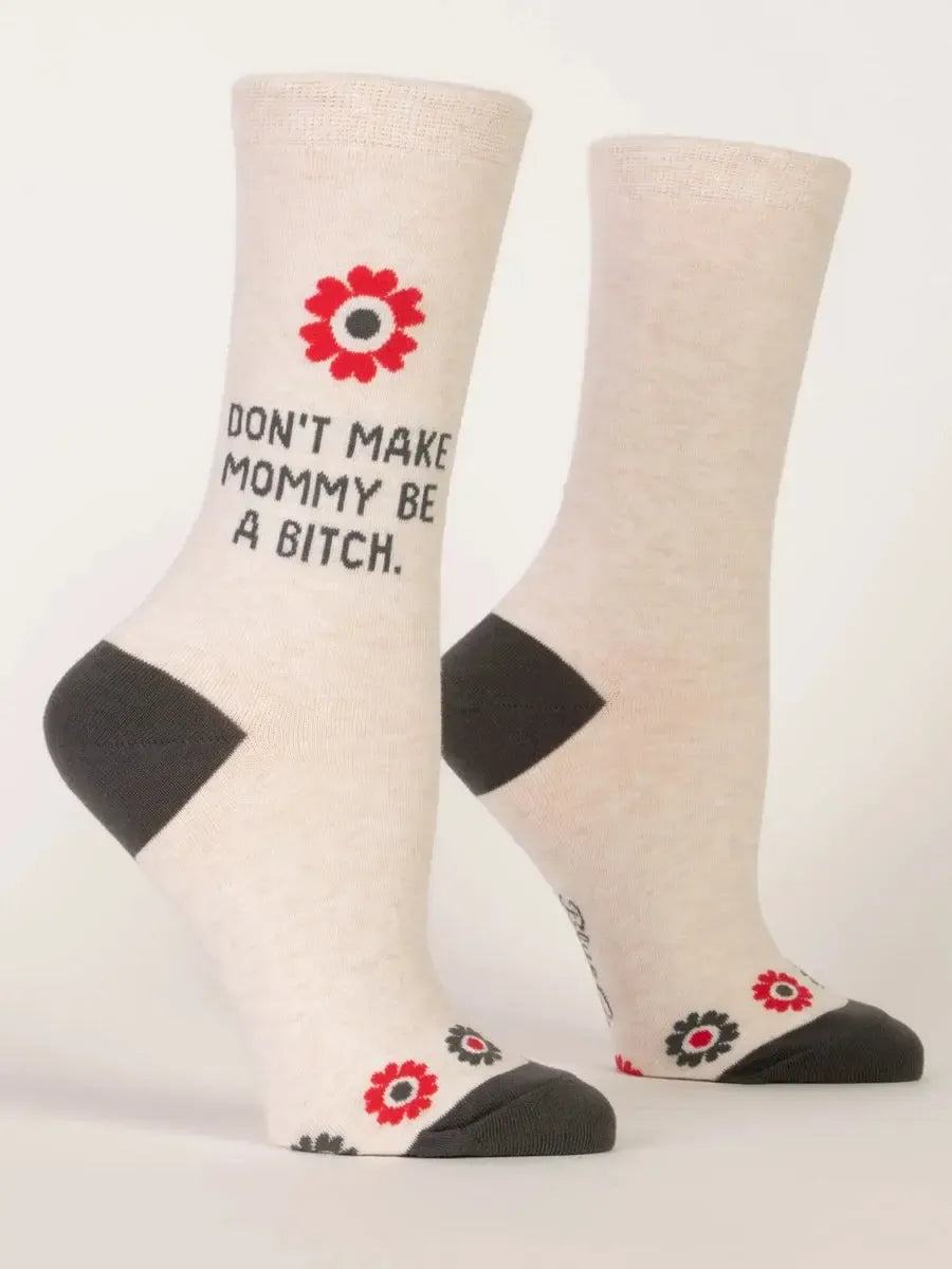 Don't Make Mommy Be A Bitch Women's Crew Socks-Fun & Games-Blue Q-The Bay Room