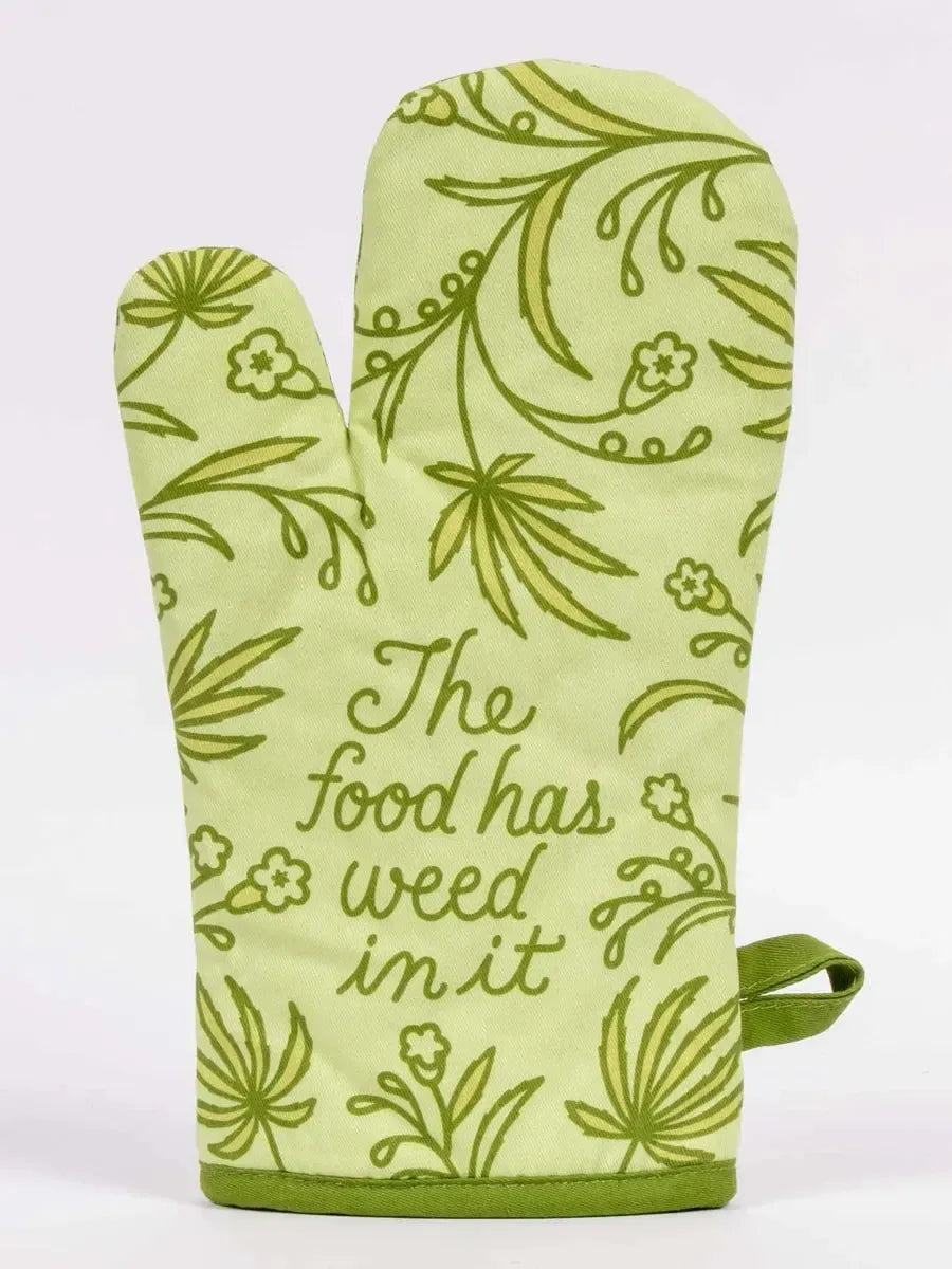 Food Has Weed In It Oven Mitt-Fun & Games-Blue Q-The Bay Room