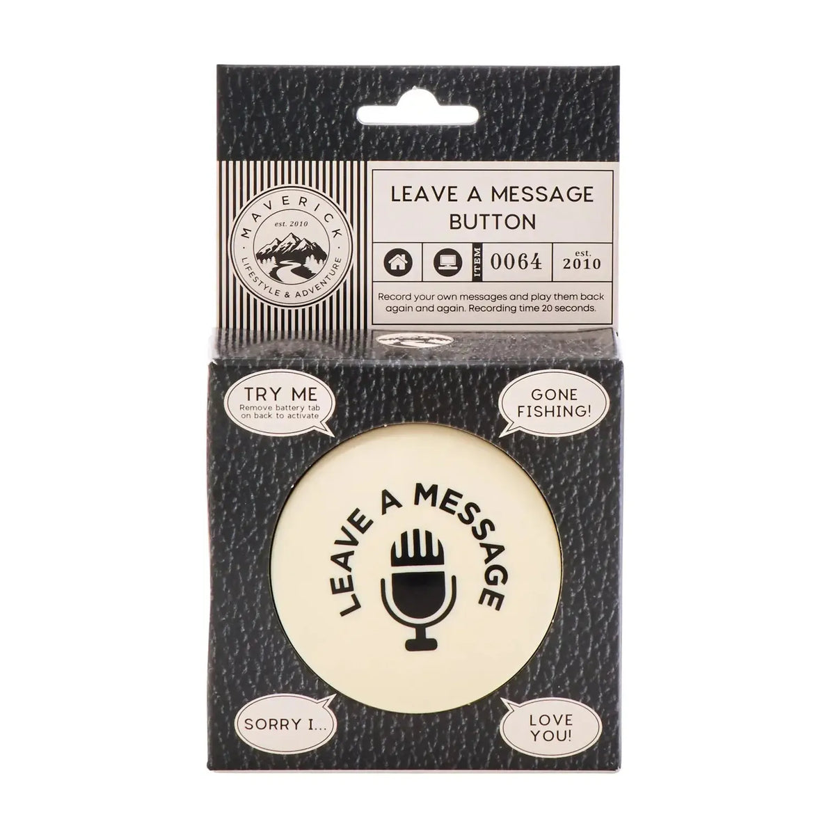 Leave A Message Button-Fun & Games-Maverick-The Bay Room
