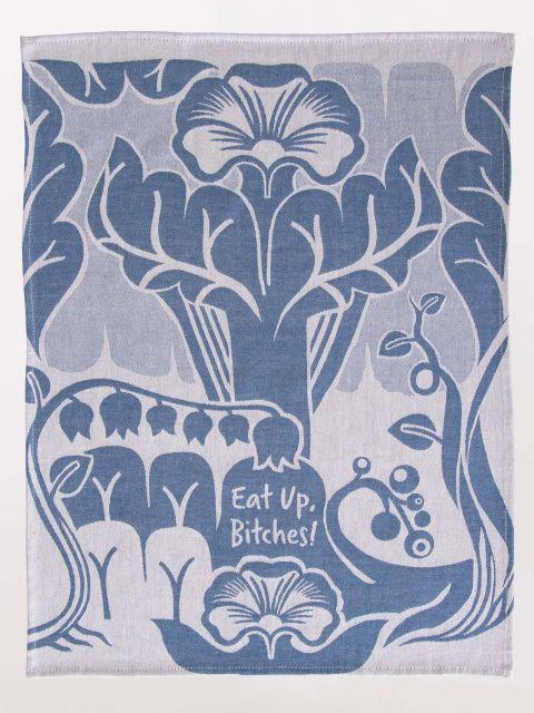 Eat Up Bitches Dish Towel-Fun & Games-Blue Q-The Bay Room