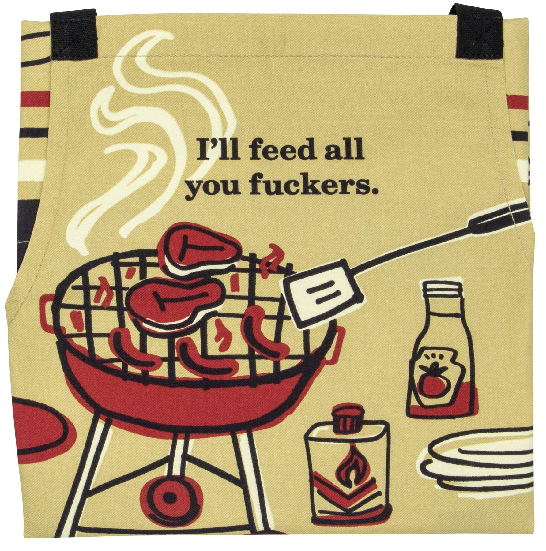 I'll Feed All You Fuckers Apron-Fun & Games-Blue Q-The Bay Room